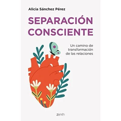 Imagen de Separación consciente: Un camino de transformación las relaciones (Autoayuda y superación)