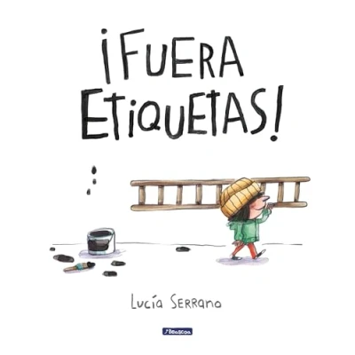 Imagen de Fuera etiquetas: Un cuento sobre el poder de las palabras (Cuentos infantiles)