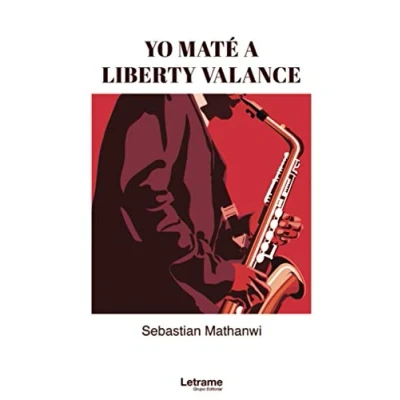 Imagen de Yo maté a Liberty Valance: 1 (Novela)