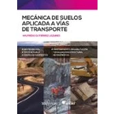 Imagen de Mecanica De Suelos Aplicada A Vias Transporte