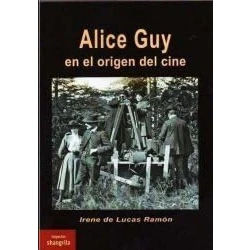 Imagen de Alice Guy En El Origen Del Cine