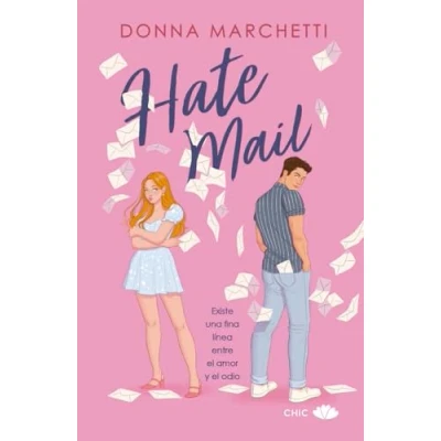 Imagen de Hate Mail (Edición especial limitada en tapa dura con cantos pintados): Existe una fina línea entre el amor y odio (CHIC EDITORIAL)