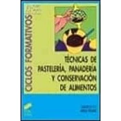 Imagen de Tecnicas De Pasteleria Panaderia Y Conservacion Alimentos