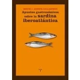 Imagen de Apuntes Gastronomicos Sobre La Sardina Iberoatlantica