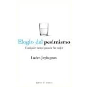 Imagen de Elogio Del Pesimismo 2ｦed (FUERA BORDA)