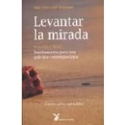 Imagen de Levantar La Mirada. Tai Chi Chuan. Fundamentos Para Una Practica Conte