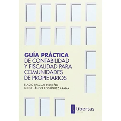 Imagen de Guía Práctica de Contabilidad y Fiscalidad para Comunidades Propietarios (SIN COLECCION)