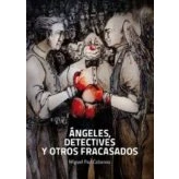 Imagen de Angeles Detectives Y Otros Fracasados