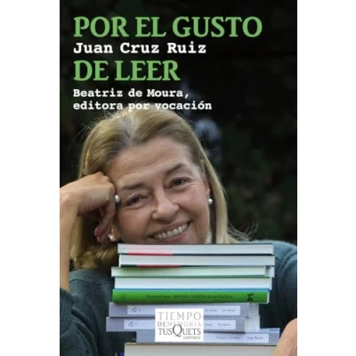 Imagen de por el gusto de leer: Beatriz Moura, editora vocación: 104 (Tiempo Memoria)