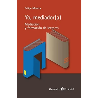 Imagen de Yo, mediador(a). Mediación y formación de lectores (Horizontes)
