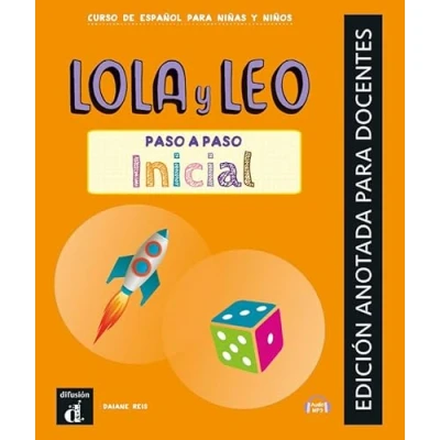 Imagen de Lola y Leo Paso a Inicial. Edición anotada para docente