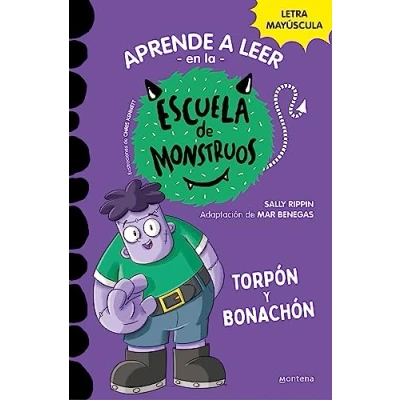 Imagen de Aprender a leer En la Escuela de Monstruos 9 Torpón y bonachón: letra MAYÚSCULA (libros para niños partir 5 años) (Montena)