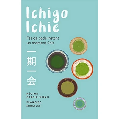 Imagen de Ichigo ichie: Fes de cada instant un moment únic: 3 (Enciclopèdia)
