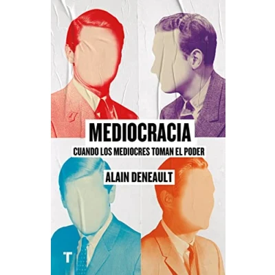 Imagen de Mediocracia: Cuando los mediocres llegan al poder (El cuarto de las maravillas)