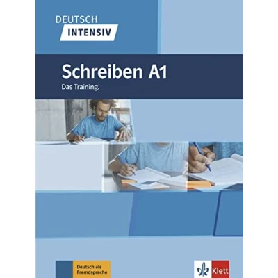Imagen de DEUTSCH INTENSIV, INTENSIVTRAINER SCHREIBEN A1 (SIN COLECCION)