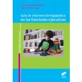 Imagen de Guía De Intervención Logopédica En Las Funciones Ejecutivas