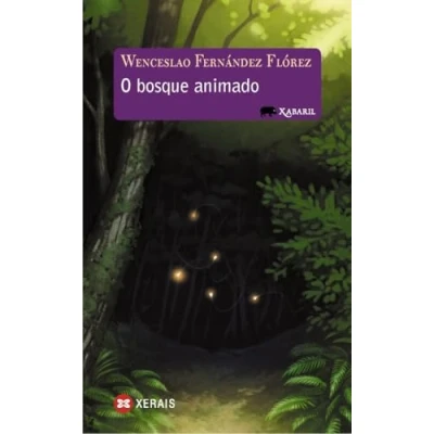 Imagen de O bosque animado (INFANTIL E XUVENIL XABARÍN Xabaril)