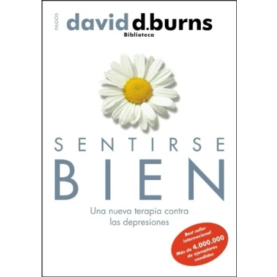 Imagen de Sentirse bien: Una nueva terapia contra las depresiones: 1 (Biblioteca David D. Burns)
