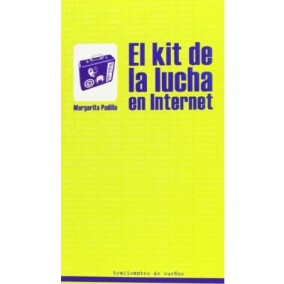 Imagen de El Kit De La Lucha En Internet (SIN COLECCION)