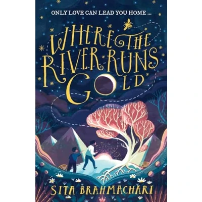 Imagen de Where The River Runs Gold
