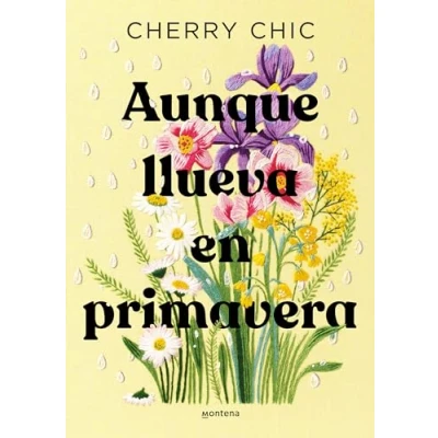 Imagen de Aunque llueva en primavera (Montena)