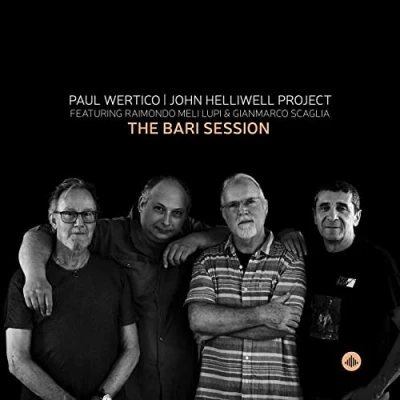 Imagen de Paul Wertico John Helliwell Project : The Bari Session. [Vinyle]