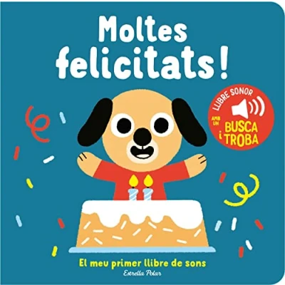 Imagen de Moltes felicitats! El meu primer llibre de sons (Llibres sons)