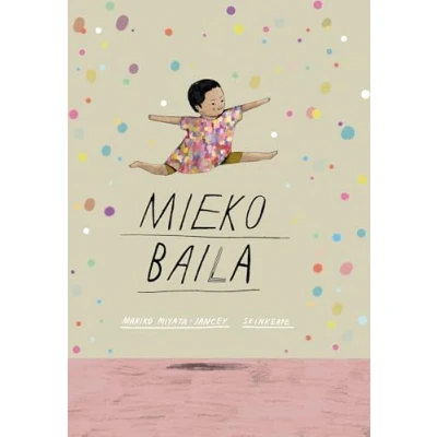Imagen de Mieko baila (Infantil Ilustrado)