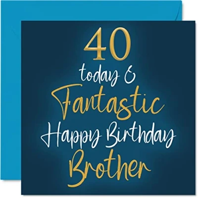 Imagen de Stuff4 Fantásticas tarjetas de 40 cumpleaños para hermano, hoy y fantásticas, tarjeta feliz hermano hermana, regalos felicitación
