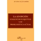 Imagen de La Adopcion: Exigencias Subjetivas Y Su Problematica Actual