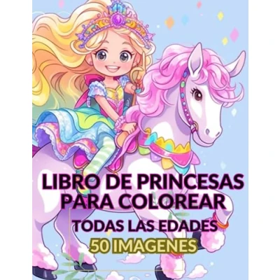 Imagen de LIBRO DE PRINCESAS PARA COLOREAR: TODAS LAS EDADES
