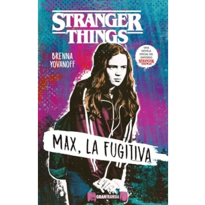 Imagen de Stranger Things: Max, la fugitiva (GRAN TRAVESIA)