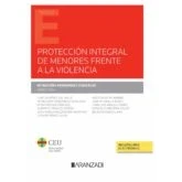 Imagen de Protección integral de menores frente a la violencia (Monografía)
