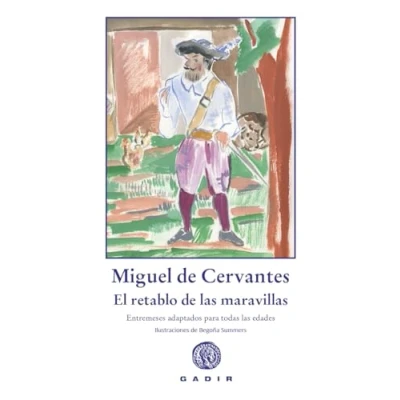 Imagen de El retablo de las maravillas: Entremeses adaptados para todas edades (SIN COLECCION)