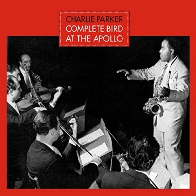 Imagen de Complete Bird At The Apollo Charlie Parker