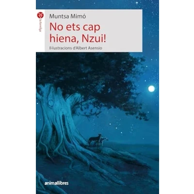 Imagen de No ets cap hiena, Nzui: 127 (La formiga)