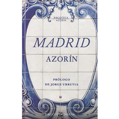 Imagen de MADRID (BIB.AZORIN /OSCAR WILDE / BLASCO IBAÑEZ)