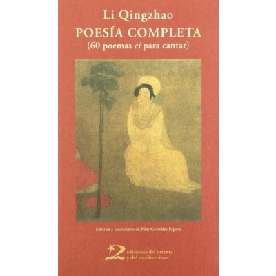 Imagen de Poesía completa: 60 poemas &quot;ci&quot; para cantar: 33 (Poesía del Oriente y Mediterráneo)