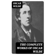 Imagen de The Complete Works Of Oscar Wilde (ebook)