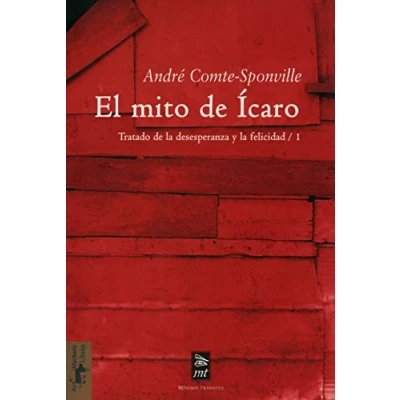 Imagen de El mito de Ícaro: Tratado la desesperanza y felicidad/1 (Mínimo Tránsito)