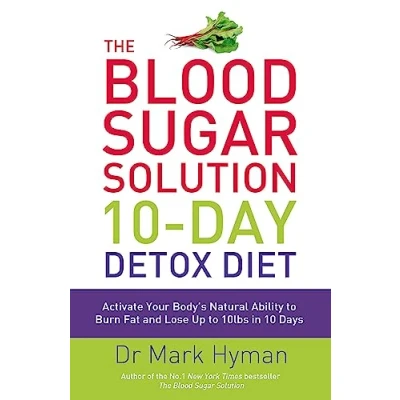 Imagen de The Blood Sugar Solution 10 day Detox Diet