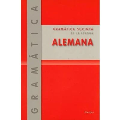 Imagen de Gramática sucinta de la lengua alemana (Nueva edición): Método: Gaspey Otto Sauer: 0 (Idiomas Gramáticas)