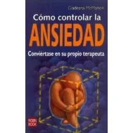 Imagen de Como Controlar La Ansiedad: Conviertase En Su Propio Terapeuta