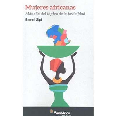 Imagen de Mujeres africanas: Mas allá del tópico de la jovialidad