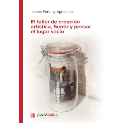 Imagen de el taller de creación artística, Sentir y pensar lugar vacío