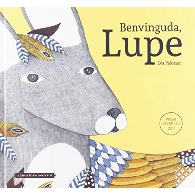 Imagen de Benvinguda, Lupe (premi Lazarillo) (Llibres per a l&#039;Educació Emocional)