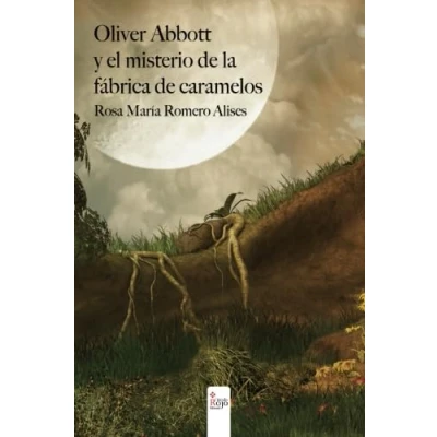 Imagen de Oliver Abbott y el misterio de la fábrica caramelos (SIN COLECCION)