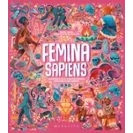 Imagen de Femina sapiens: Una historia de la evolución humana enfocada en las mujeres