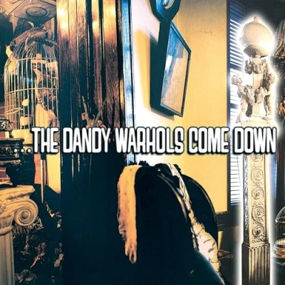 Imagen de ...the Dandy Warhols Come Down (Ltd. Yellow 2lp) [Vinilo]