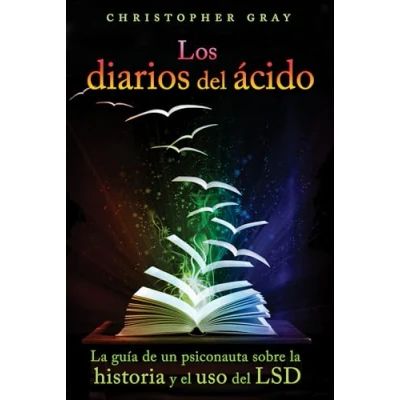 Imagen de Los Diarios del ácido: la guía de un psiconauta sobre historia y el uso LSD.